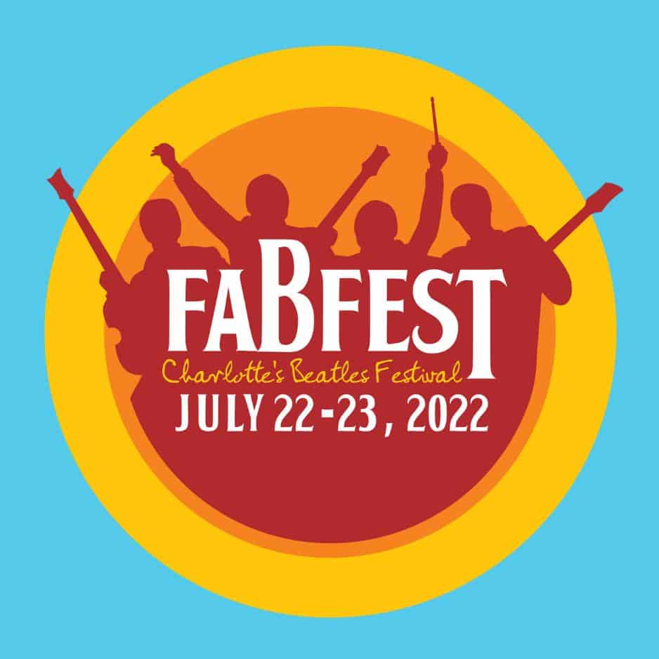 FabFest, Charlotte's Beatles Festival July 22-23 - Charlotte ...