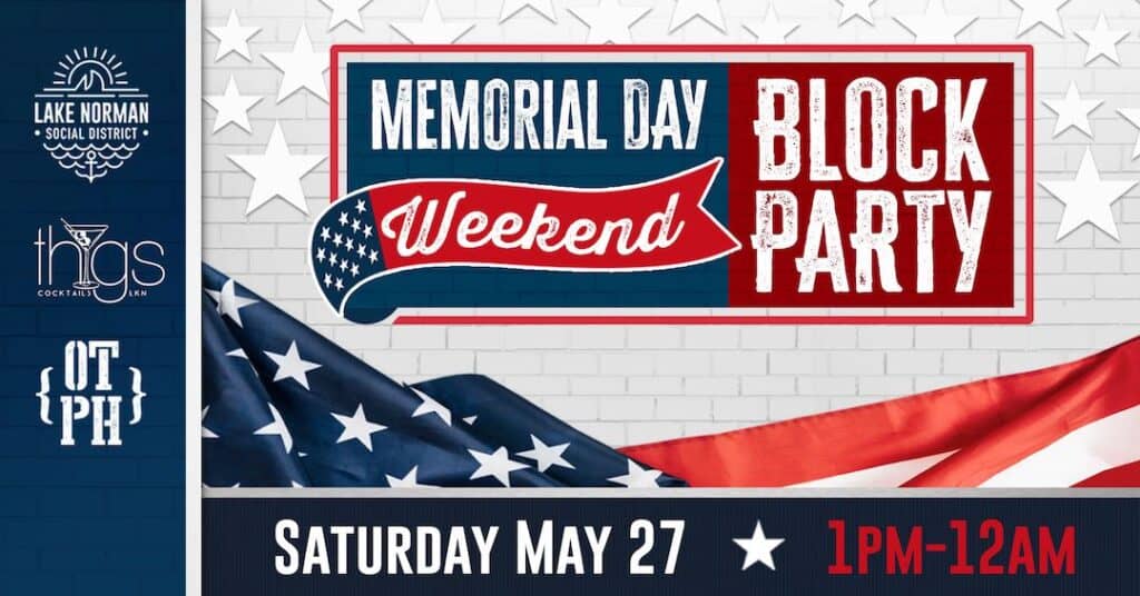 Flyer for Lake Norman Social District Memorial Day Weekend Block Party May 27 with red white and blue design