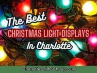 the words "the best christmas light displays in charlotte" in front of christmas lights