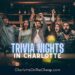 trivia contestants cheering, with words Trivia Nights in Charlotte