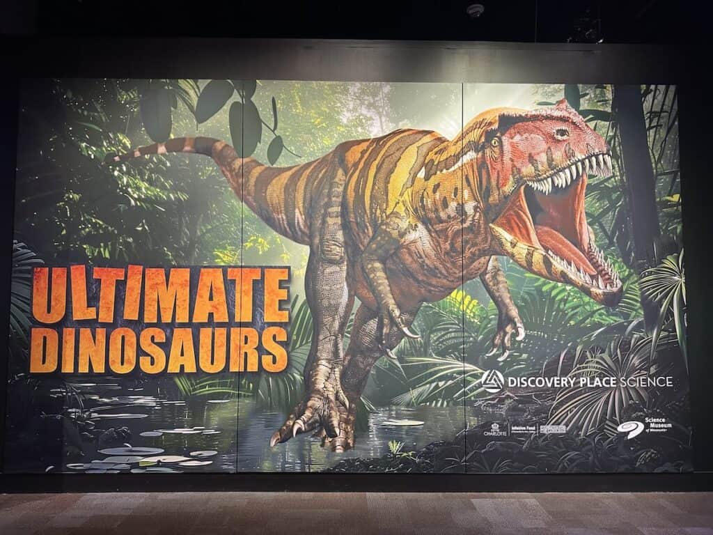 Ultimate Dinosaurs at Discovery Place Science in Charlotte