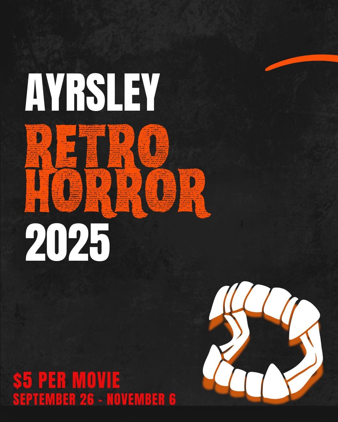 Retro Horror Series at Ayrsley Grand Cinemas with a retro price of